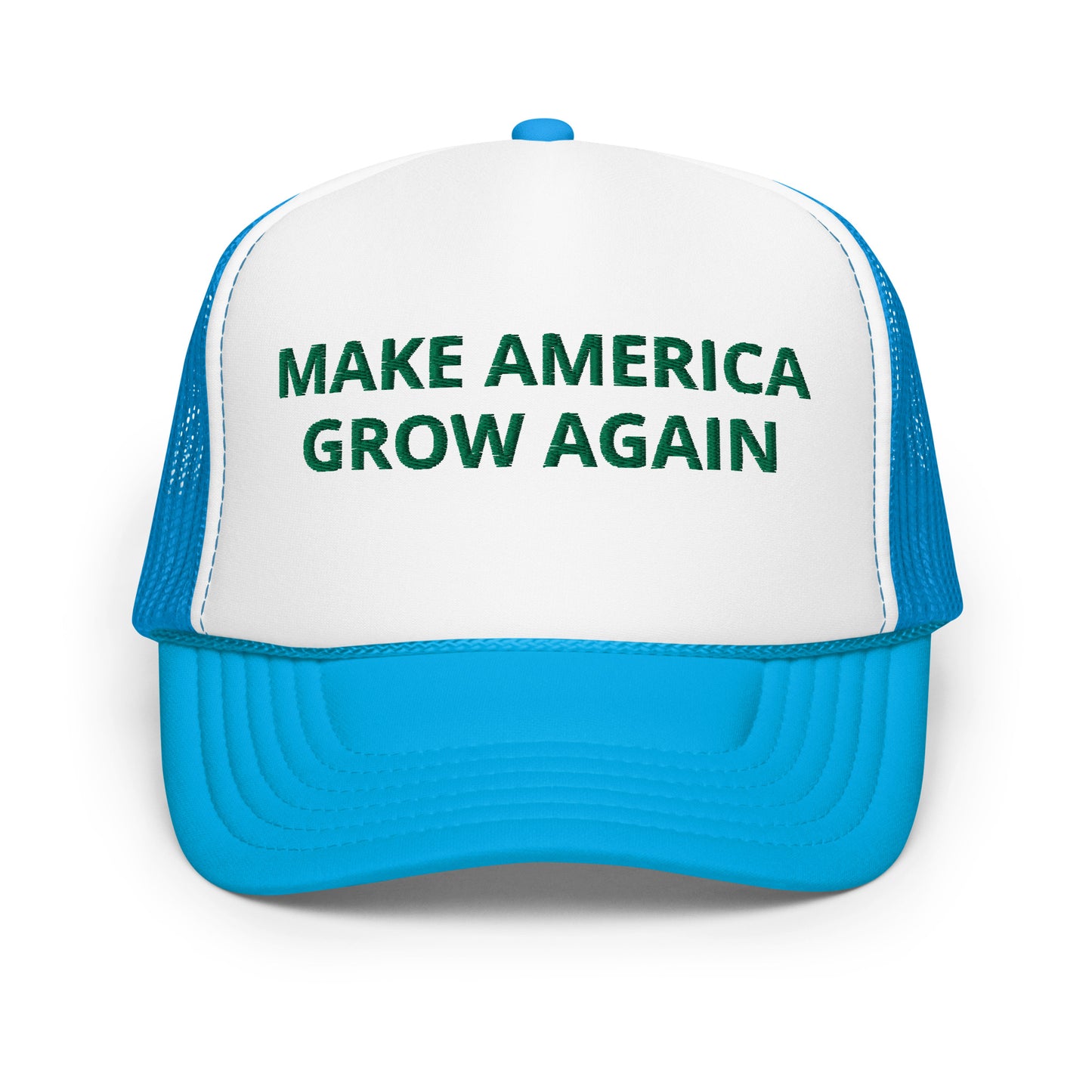 "Make America Grow Again" Foam trucker hat