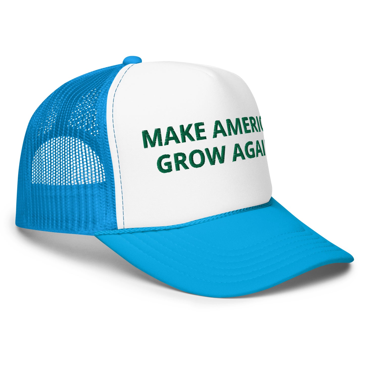 "Make America Grow Again" Foam trucker hat