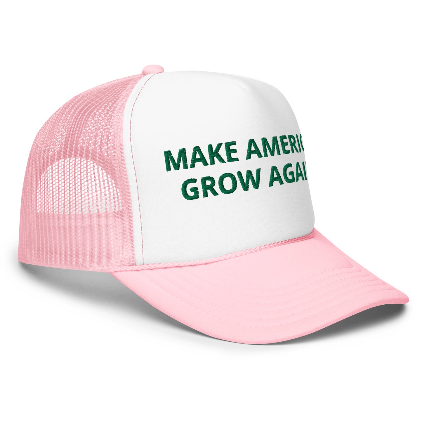 "Make America Grow Again" Foam trucker hat