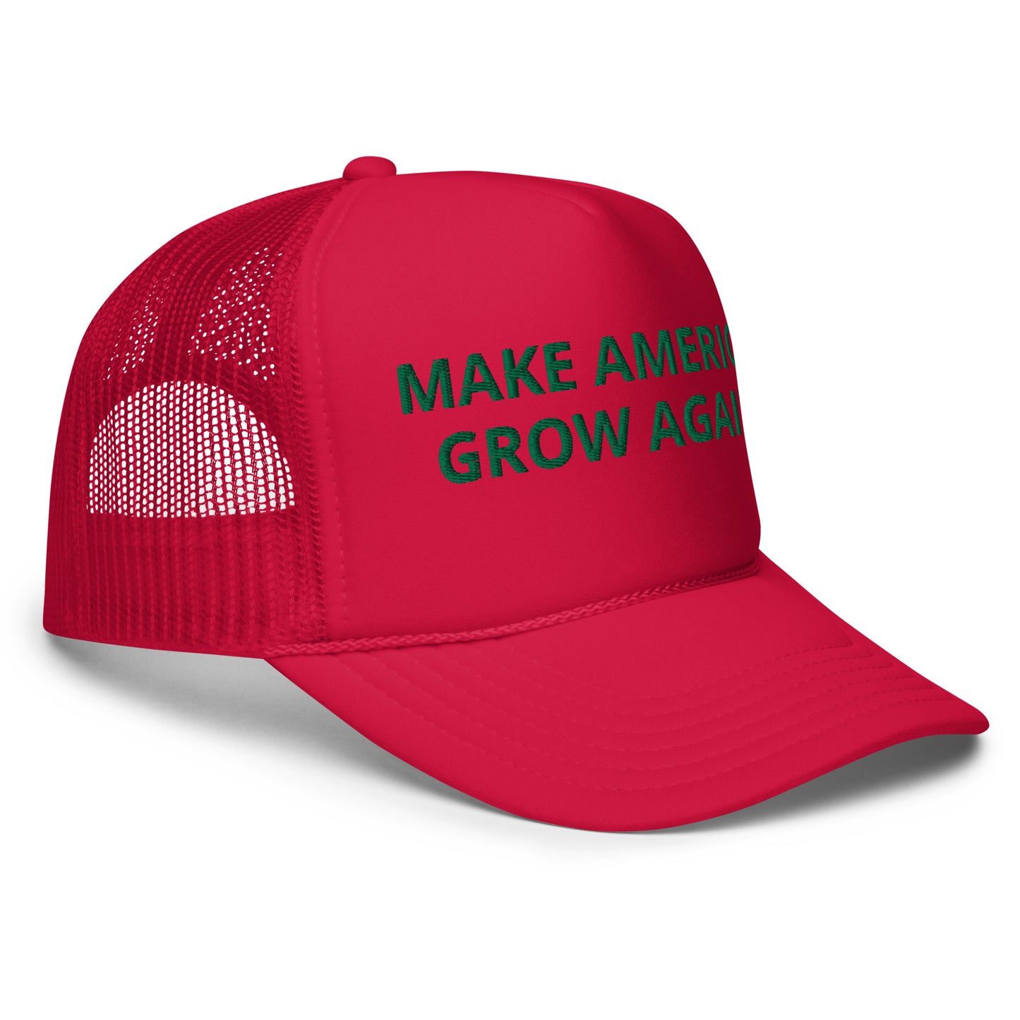 "Make America Grow Again" Foam trucker hat