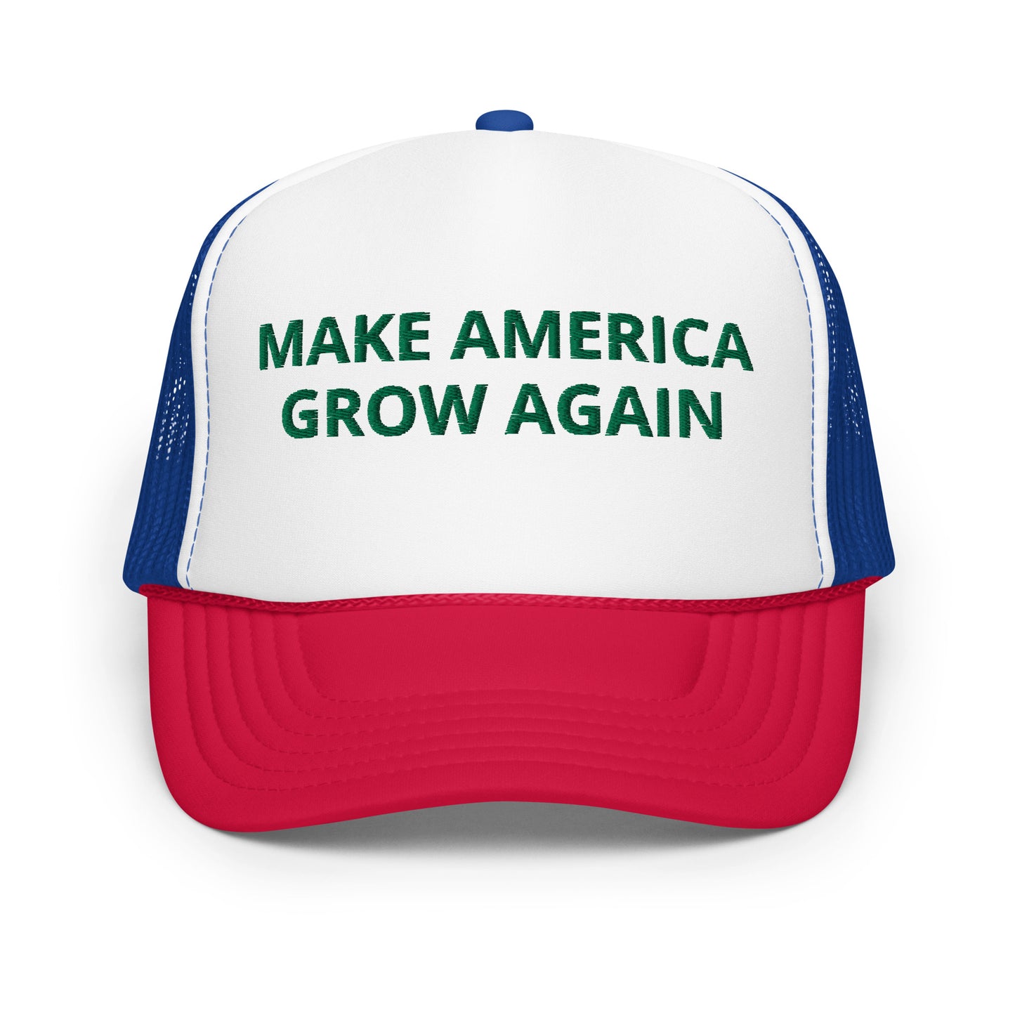 "Make America Grow Again" Foam trucker hat