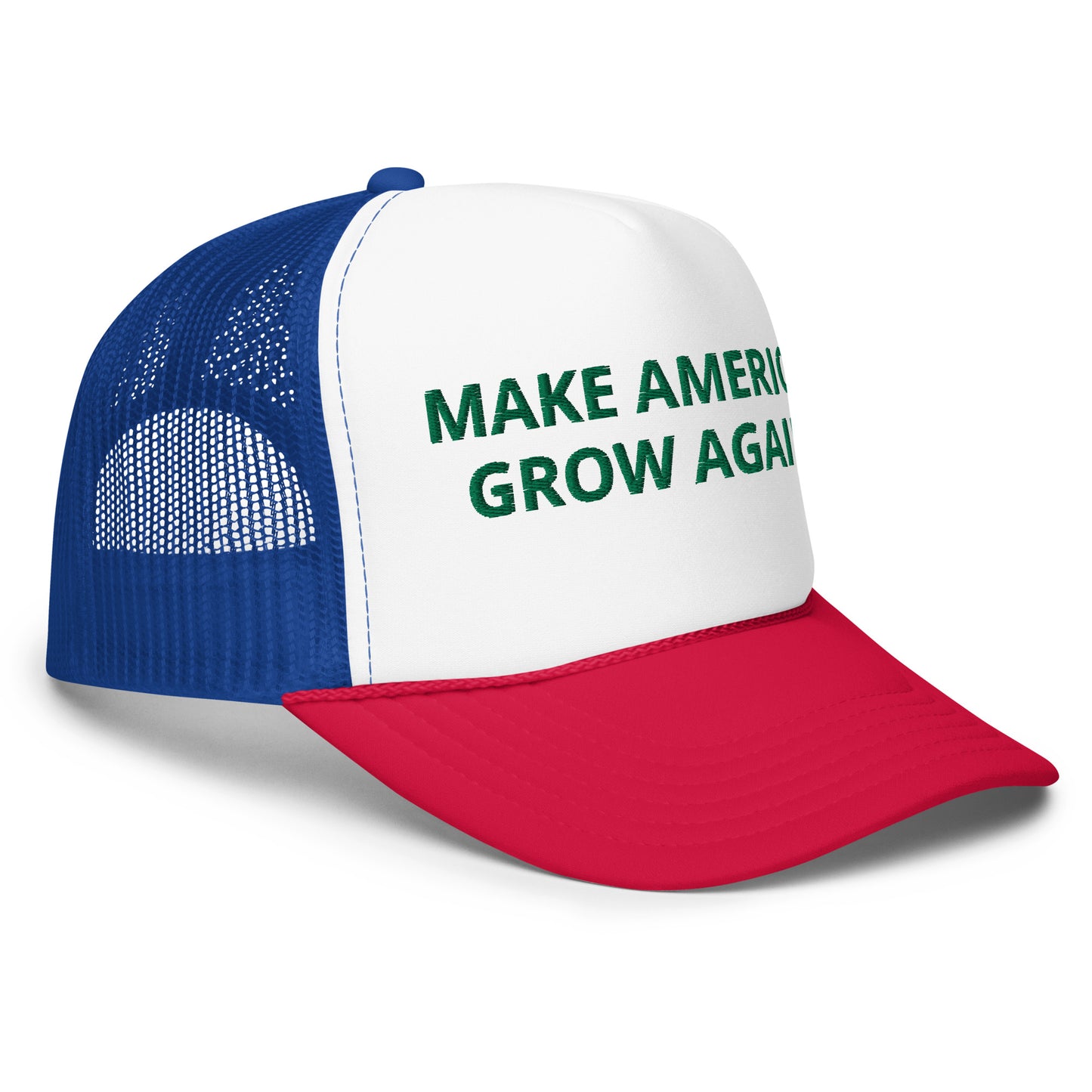 "Make America Grow Again" Foam trucker hat